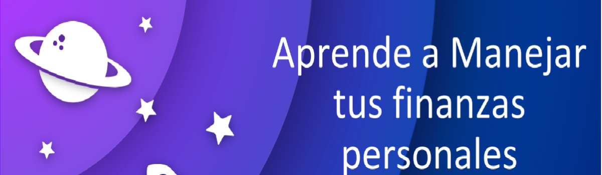 Aprende a manejar tus finanzas personales